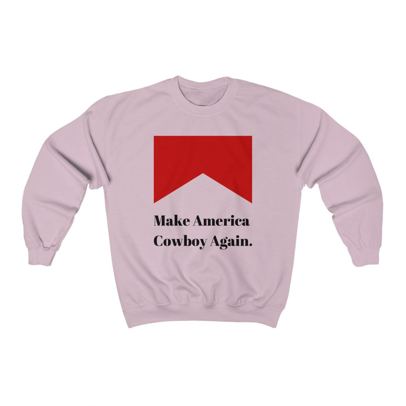 MAKE AMERICA COWBOY AGAIN SWEATSHIRT